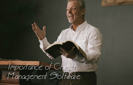 Importance of Church Management Software