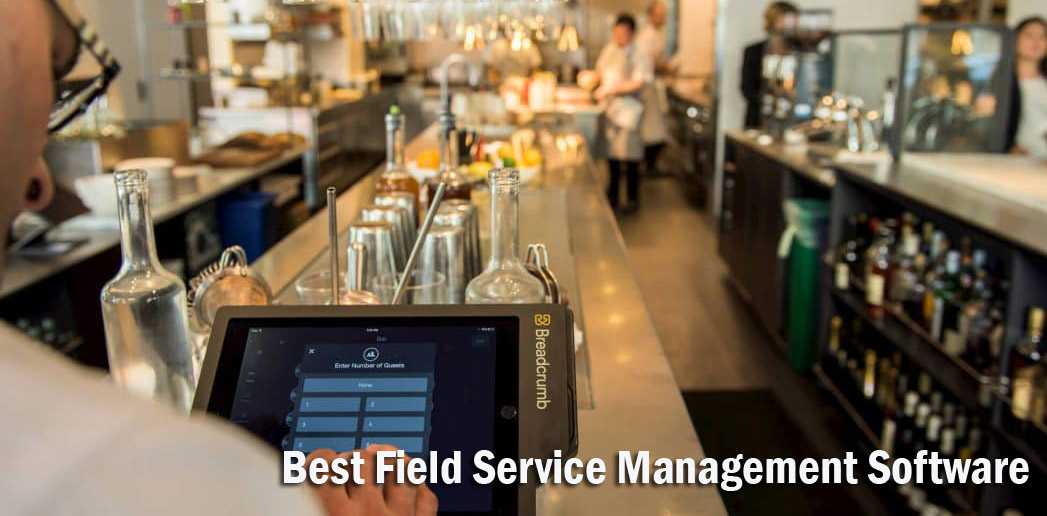 Three Recommendations on How to Choose the Best Field Service Management Software