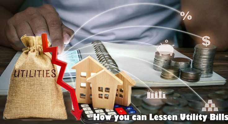 How you can Lessen Utility Bills