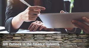Job Outlook in the Finance Industry