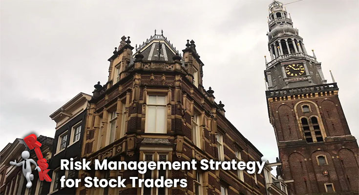 Top 5 Risk Management Strategies for Stock Traders in the Netherlands